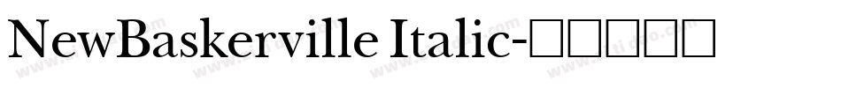 NewBaskerville Italic字体转换